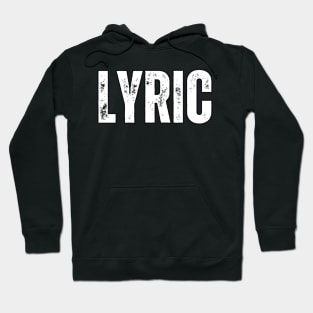 Lyric Name Gift Birthday Holiday Anniversary Hoodie